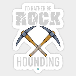 Rockhounding - Funny rock collecting and Geology Gift Sticker